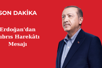 Erdoğan'dan Kıbrıs Harekâtı Mesajı